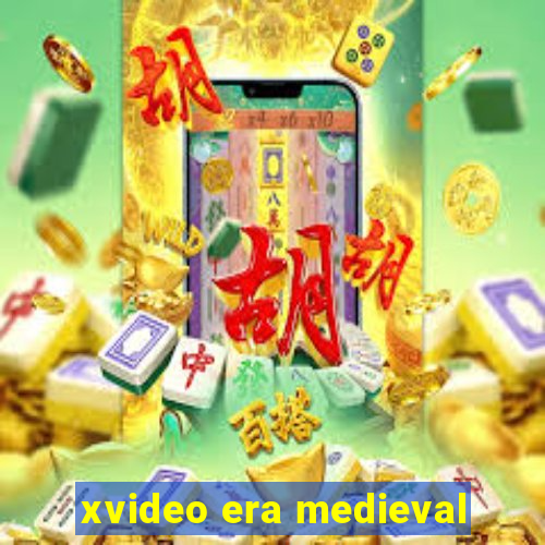 xvideo era medieval